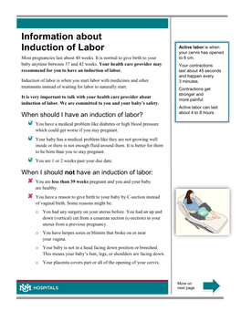 Information About Induction of Labor Active Labor Is When Your Cervix Has Opened Most Pregnancies Last About 40 Weeks