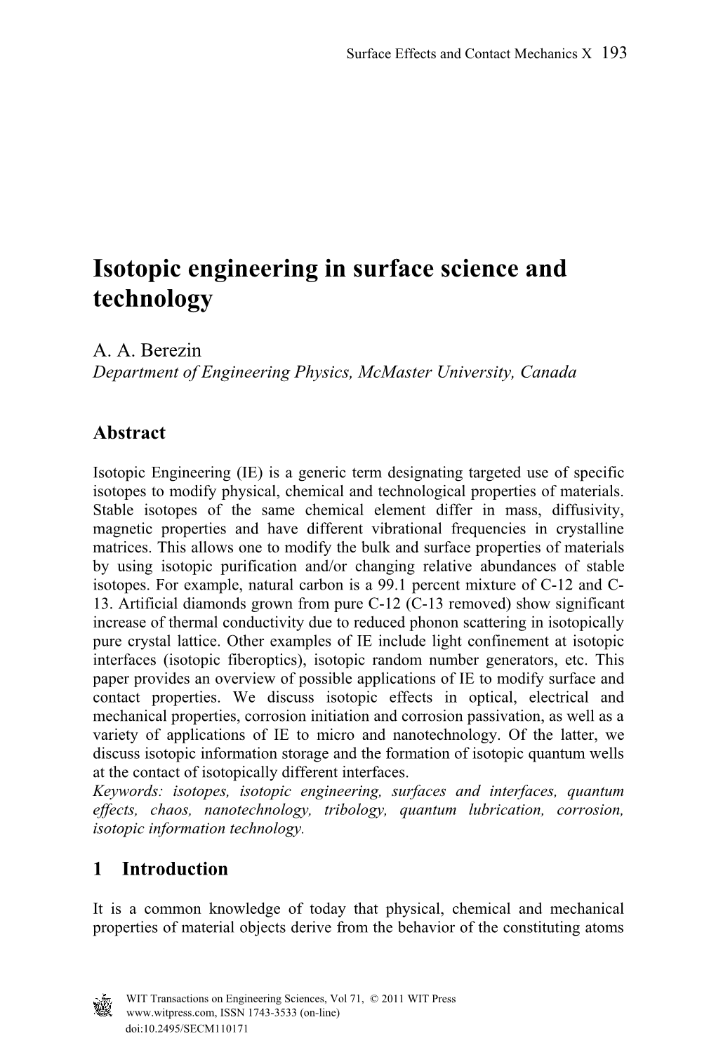Isotopic Engineering in Surface Science and Technology