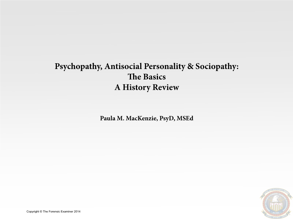 Psychopathy, Antisocial Personality & Sociopathy