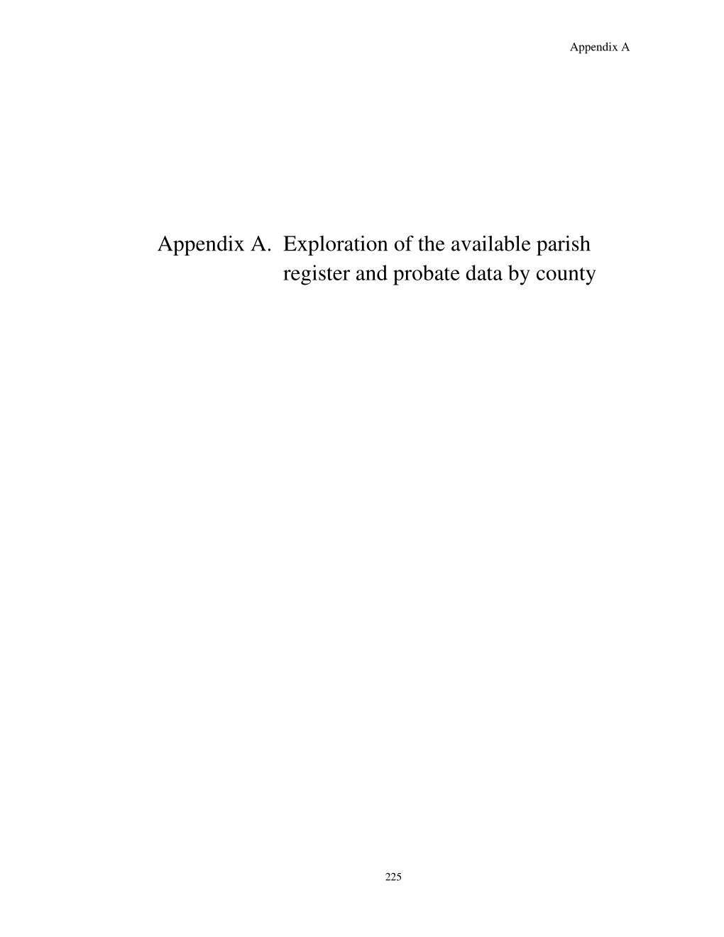 Appendix A. Exploration of the Available Parish Register and Probate Data by County