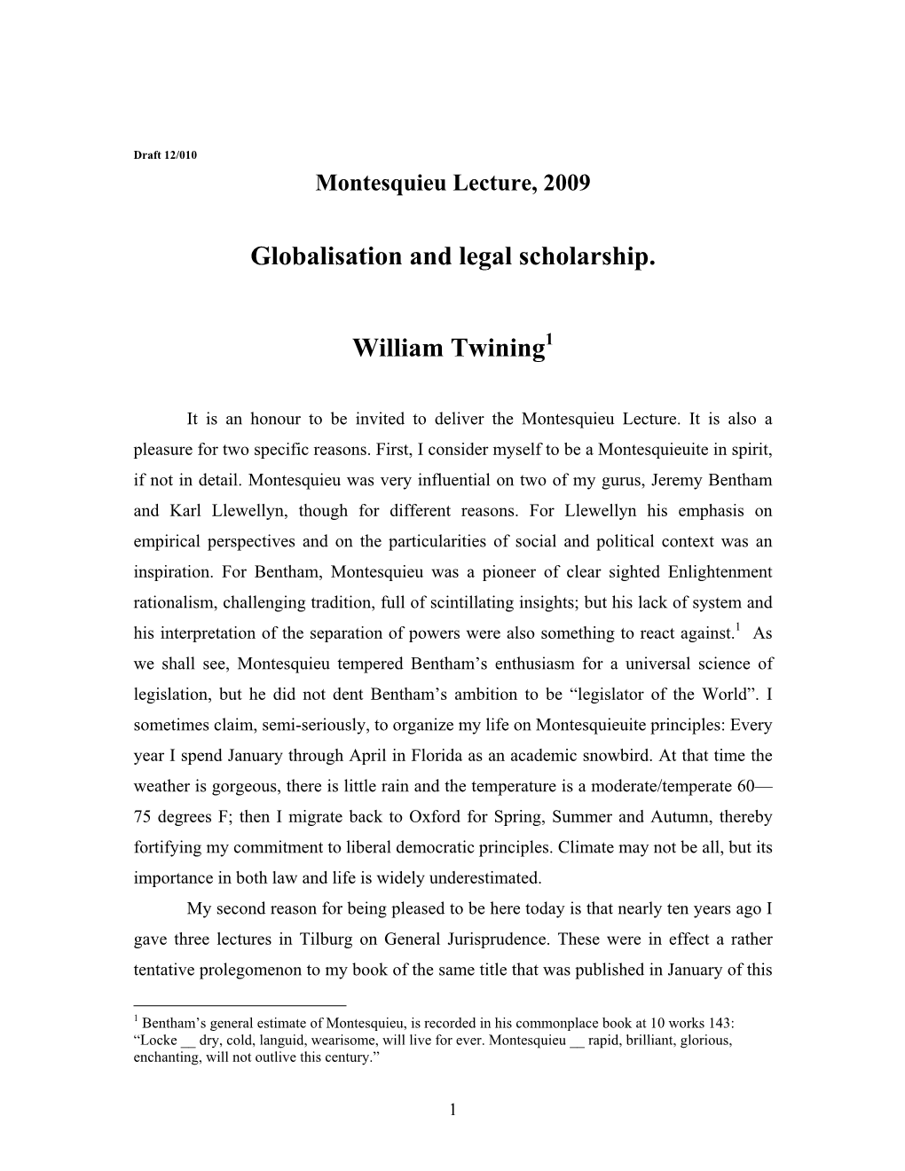 Globalisation and Legal Scholarship. William Twining