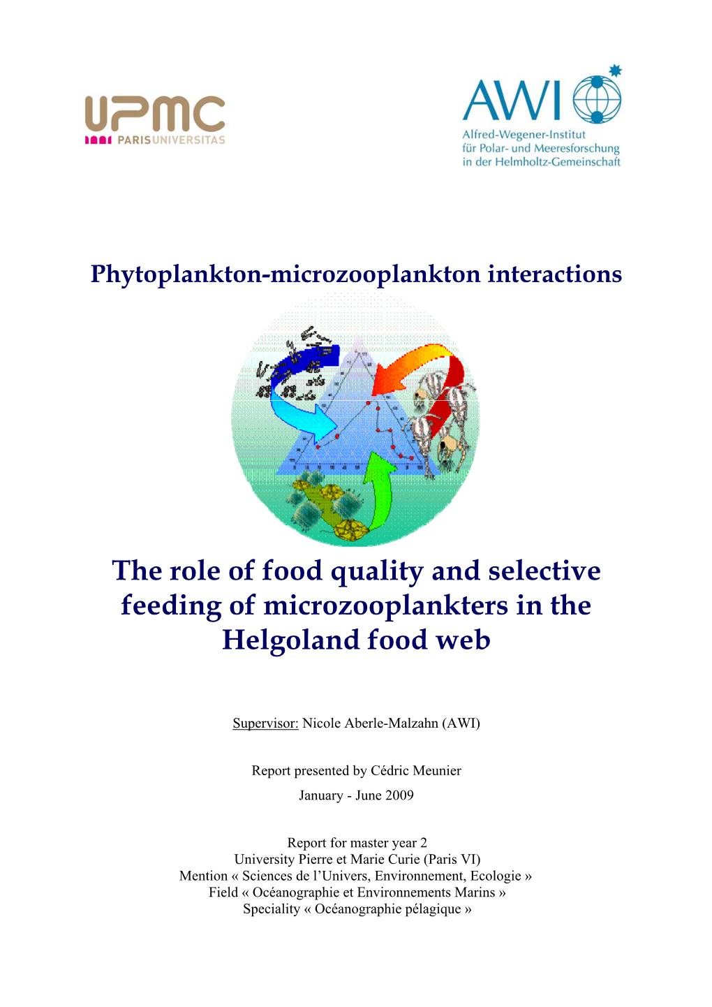 The Role of Food Quality and Selective Feeding of Microzooplankters in the Helgoland Food Web