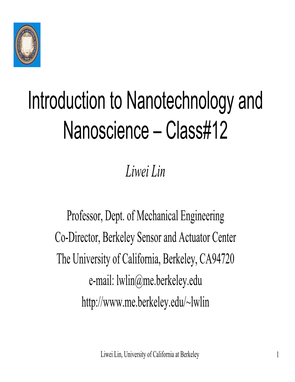 Introduction to Nanotechnology and Nanoscience – Class#12