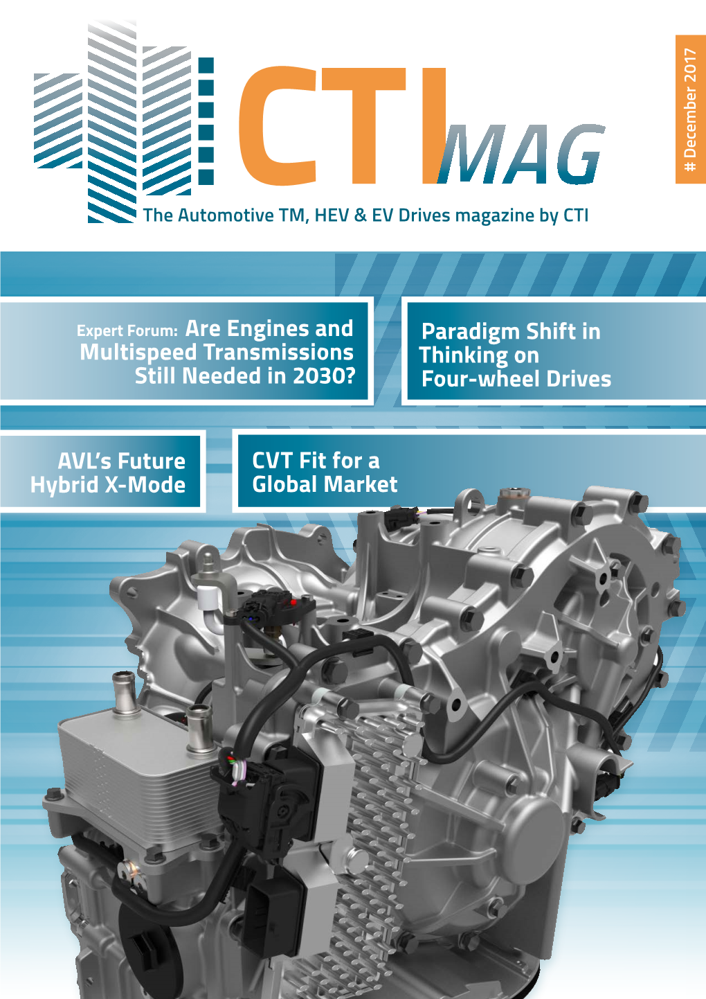 CVT Fit for a Global Market Paradigm Shift In