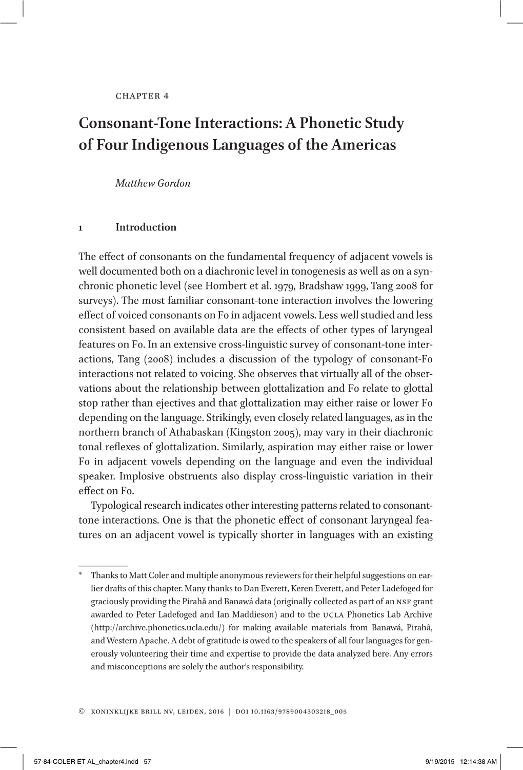 Consonant-Tone Interactions: a Phonetic Study of Four Indigenous Languages of the Americas