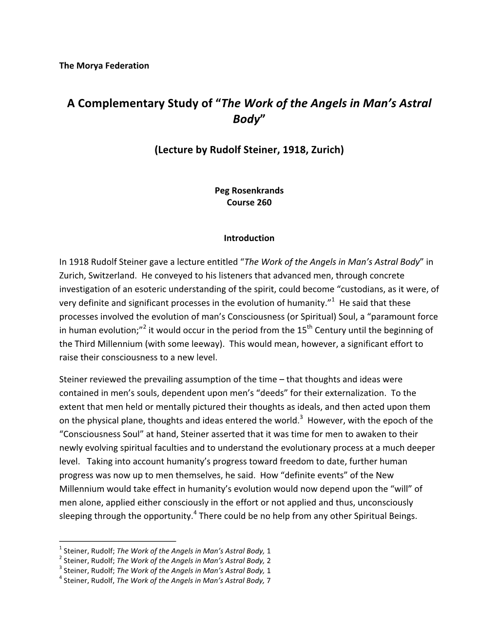 A Complementary Study of “The Work of the Angels in Man's Astral Body”