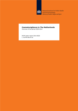 Cosmetovigilance in the Netherlands Overview of the Period 2009-2014