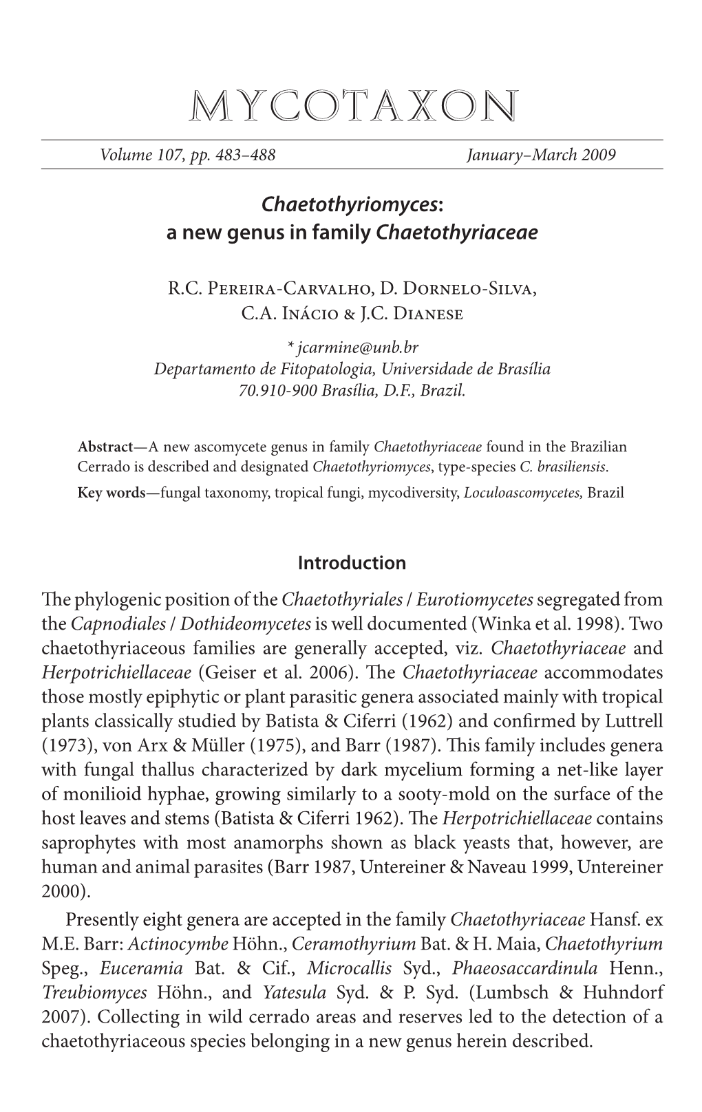 <I>Chaetothyriomyes:</I> a New Genus in Family <I>Chaetothyriaceae</I>