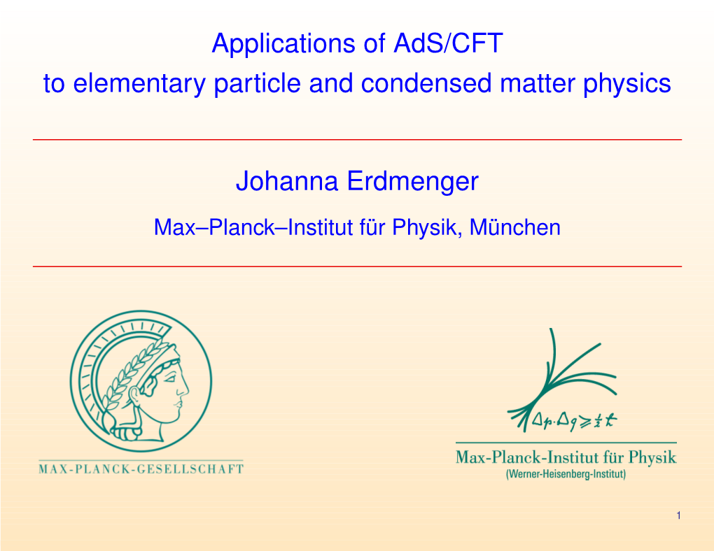 Applications of Ads/CFT to Elementary Particle and Condensed Matter Physics