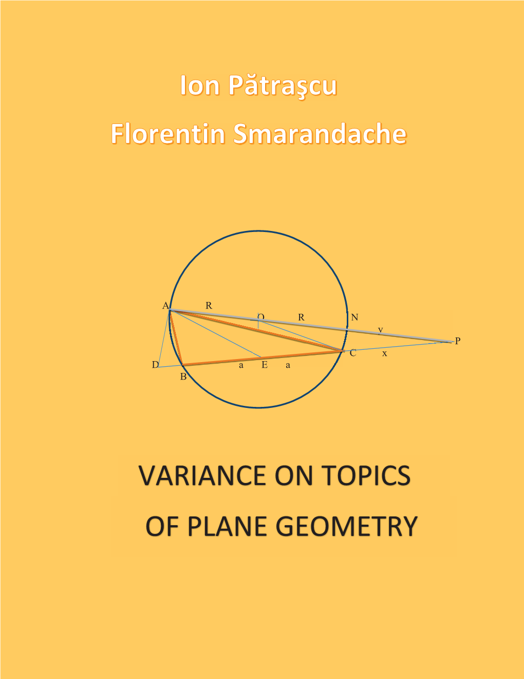 Variance on Topics of Plane Geometry