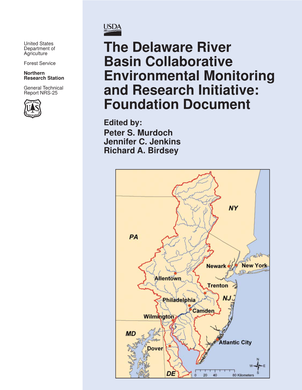 The Delaware River Basin Collaborative Environmental Monitoring and Research Initiative: Foundation Document