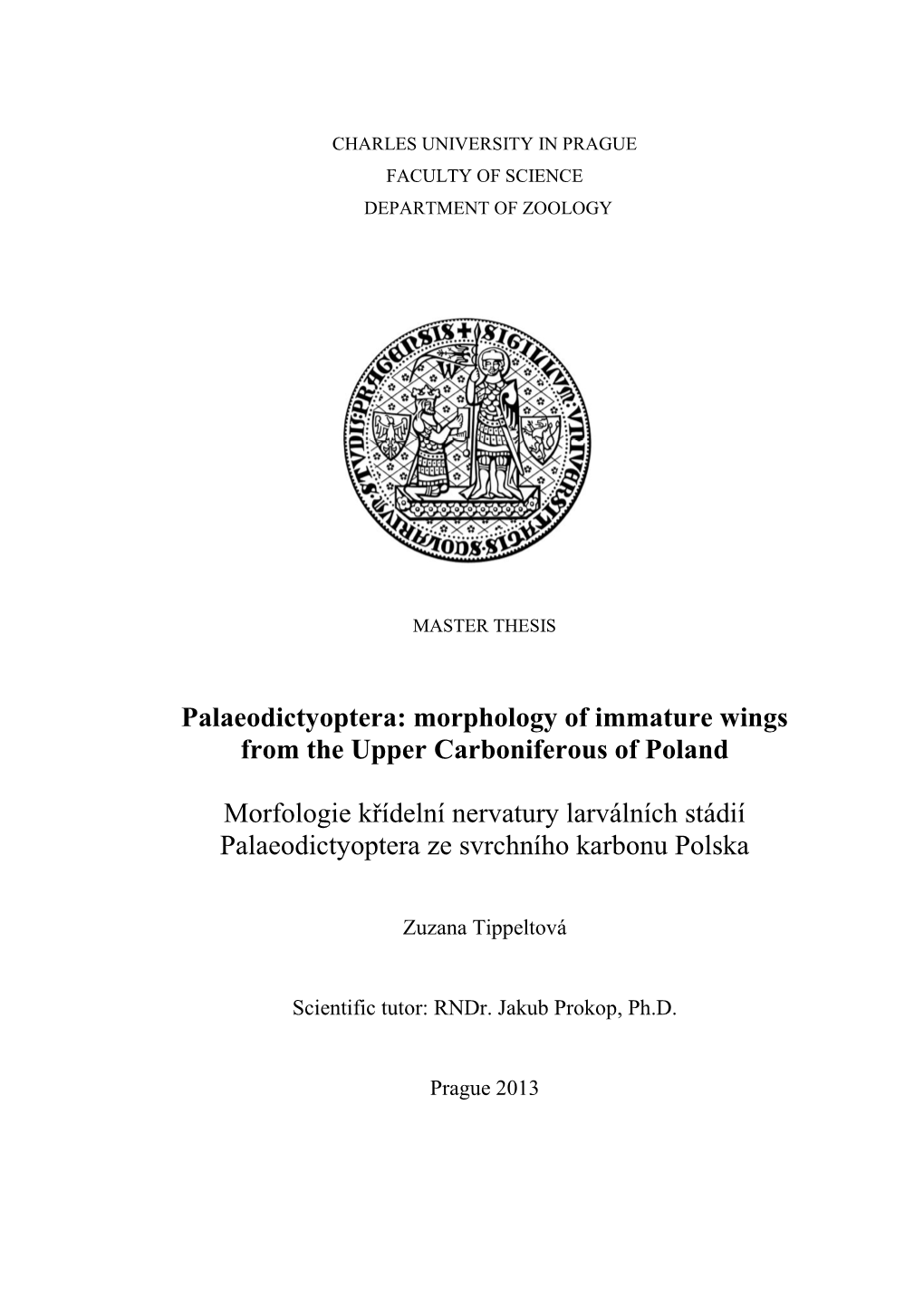 Palaeodictyoptera: Morphology of Immature Wings from the Upper Carboniferous of Poland