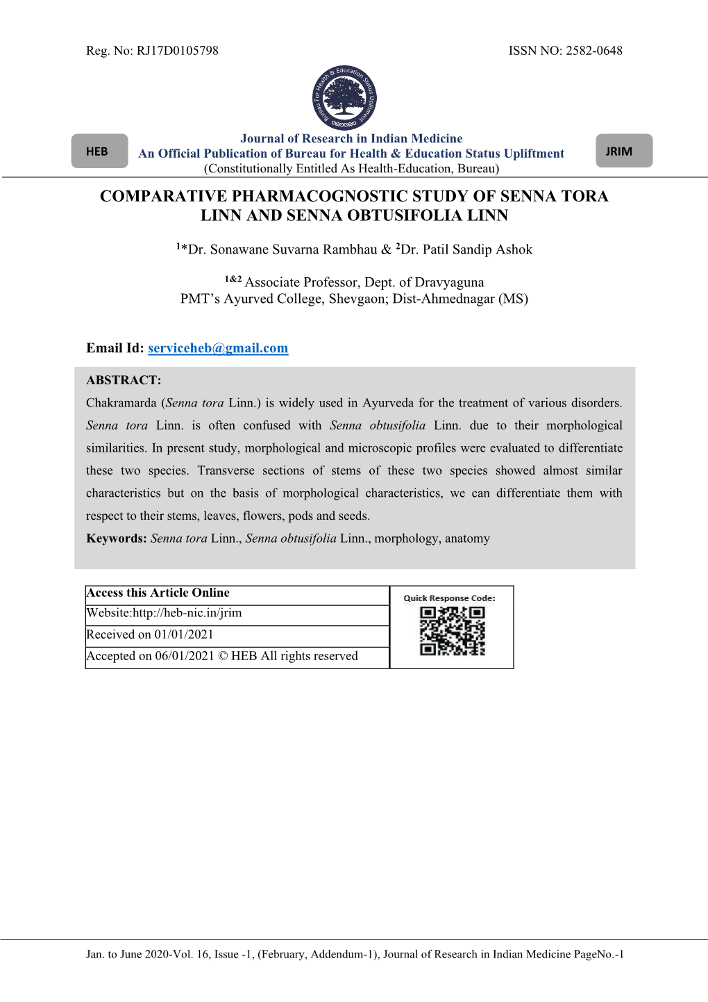 Comparative Pharmacognostic Study of Senna Tora Linn and Senna Obtusifolia Linn