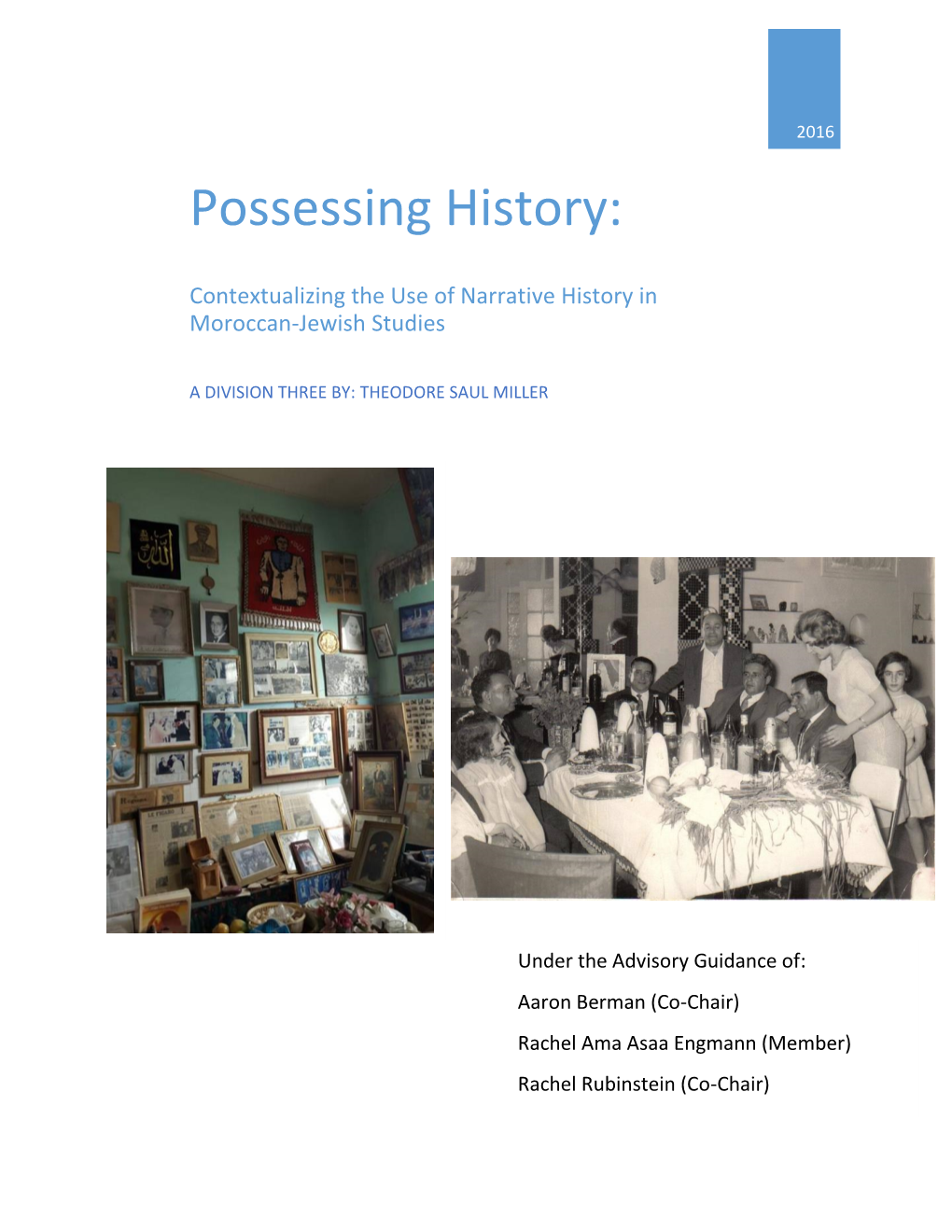 Possessing History