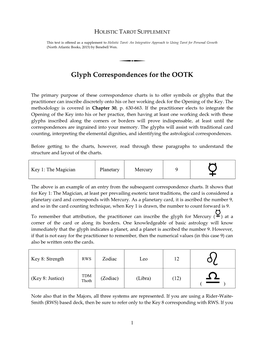 Glyph Correspondences for the OOTK