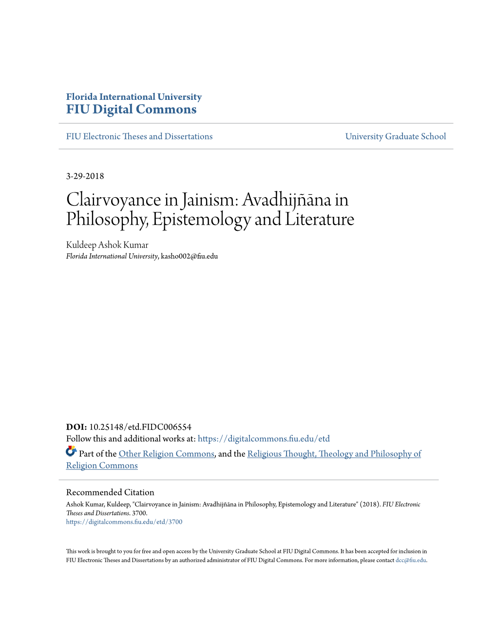 Clairvoyance in Jainism: Avadhijñāna in Philosophy, Epistemology and Literature Kuldeep Ashok Kumar Florida International University, Kasho002@Fiu.Edu