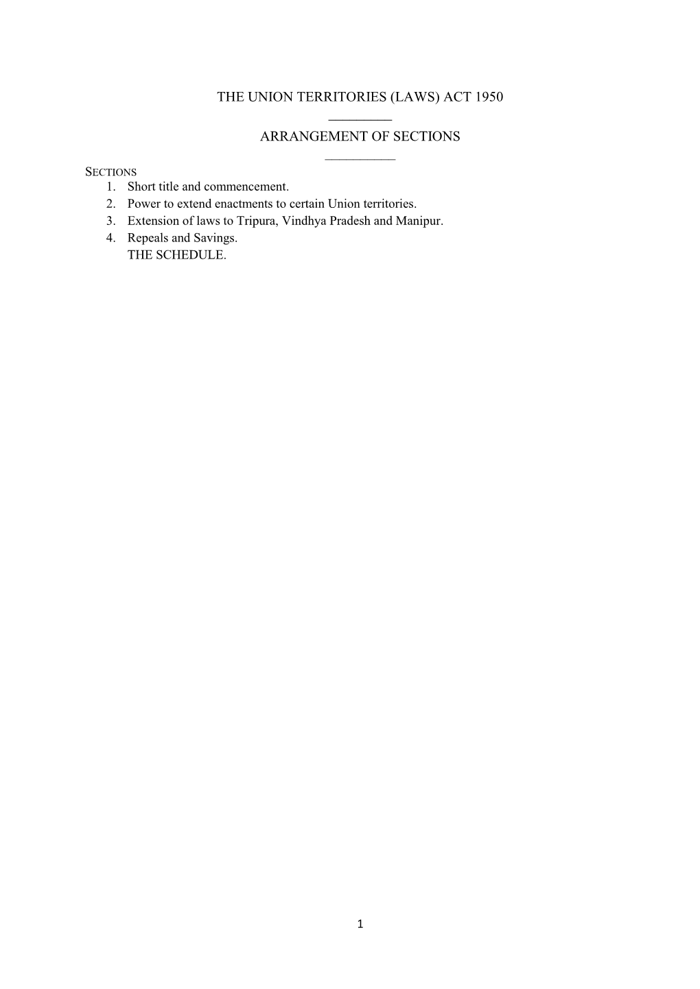 The Union Territories (Laws) Act 1950 ______Arrangement of Sections ______Sections 1