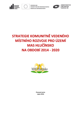 Strategie Komunitně Vedeného Místního Rozvoje Pro Území Mas Hlučínsko Na Období 2014 - 2020