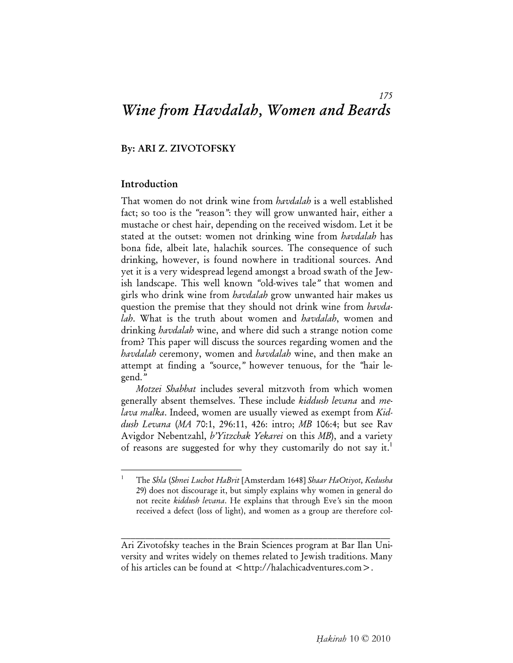 Wine from Havdalah, Women and Beards