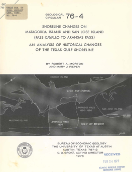 Pass Cavallo to Aransas Pass) an Analysis of Historical Changes of the Texas Gulf Shoreline
