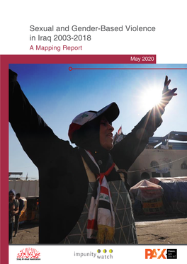 Sexual and Gender Based Violence in Iraq 2003-2018 Mapping Report