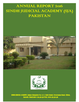 Annual Report 2016 Sindh Judicial Academy (Sja) Pakistan