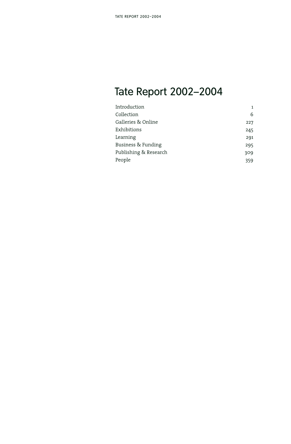 Tate Report 2002–2004