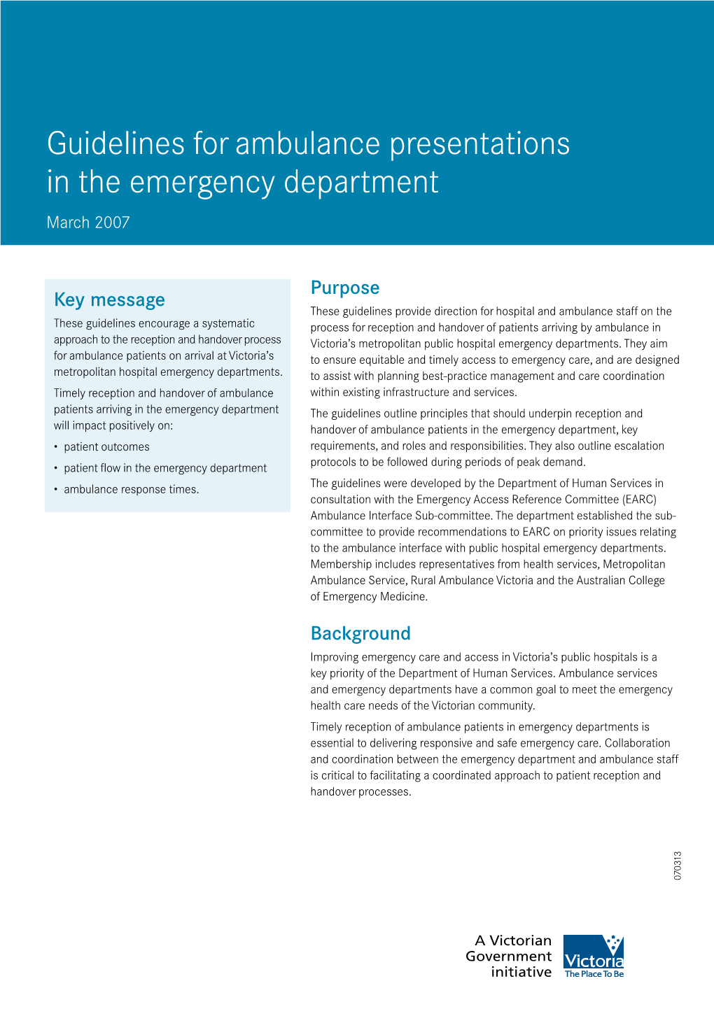 Guidelines for Ambulance Presentations in the Emergency Department March 2007