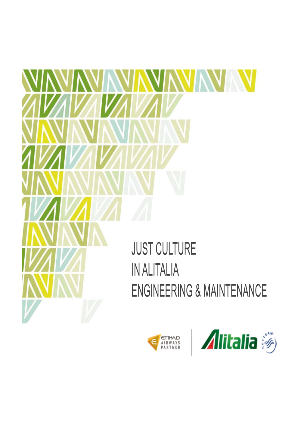 Just Culture in Alitalia Engineering & Maintenance