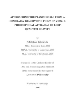 Approaching the Planck Scale from a Generally Relativistic Point of View: a Philosophical Appraisal of Loop Quantum Gravity