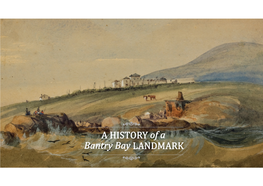 A HISTORY of a Bantry Bay LANDMARK Historical Background the History of the President Hotel Is Entangled with the Rich Heritage of Bantry Bay and Sea Point