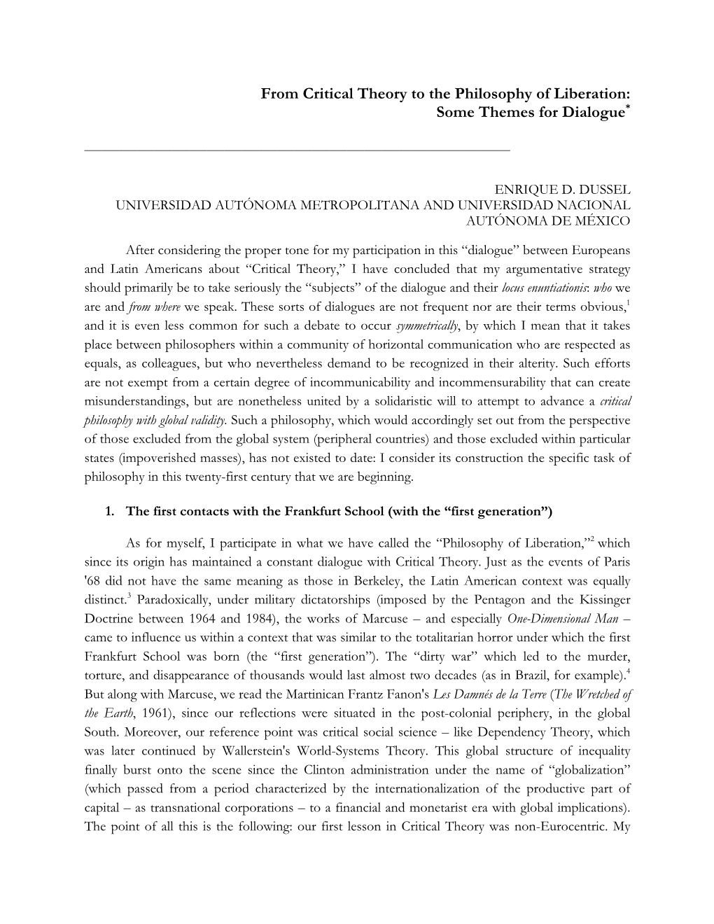 From Critical Theory to the Philosophy of Liberation: Some Themes for Dialogue*