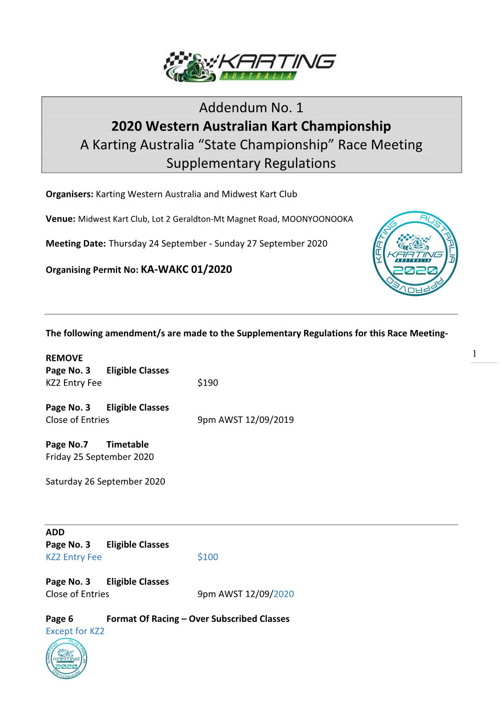 Addendum No. 1 2020 Western Australian Kart Championship a Karting Australia “State Championship” Race Meeting Supplementary Regulations
