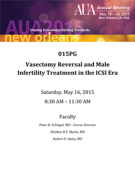 015PG Vasectomy Reversal and Male Infertility Treatment in the ICSI Era