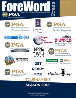 Hudson Cup Pro-Am Championship Invitational Senior Oregonopen Press March 2012 Foreword Press Magazine March 2012