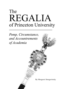 The REGALIA of Princeton University
