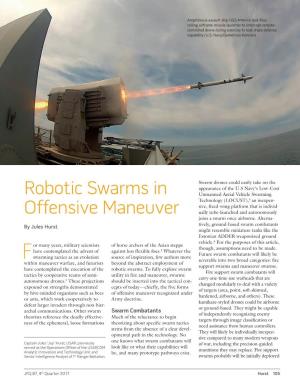 Robotic Swarms in Offensive Maneuver