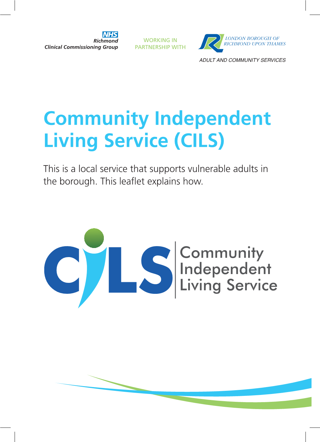 Community Independent Living Service (CILS)