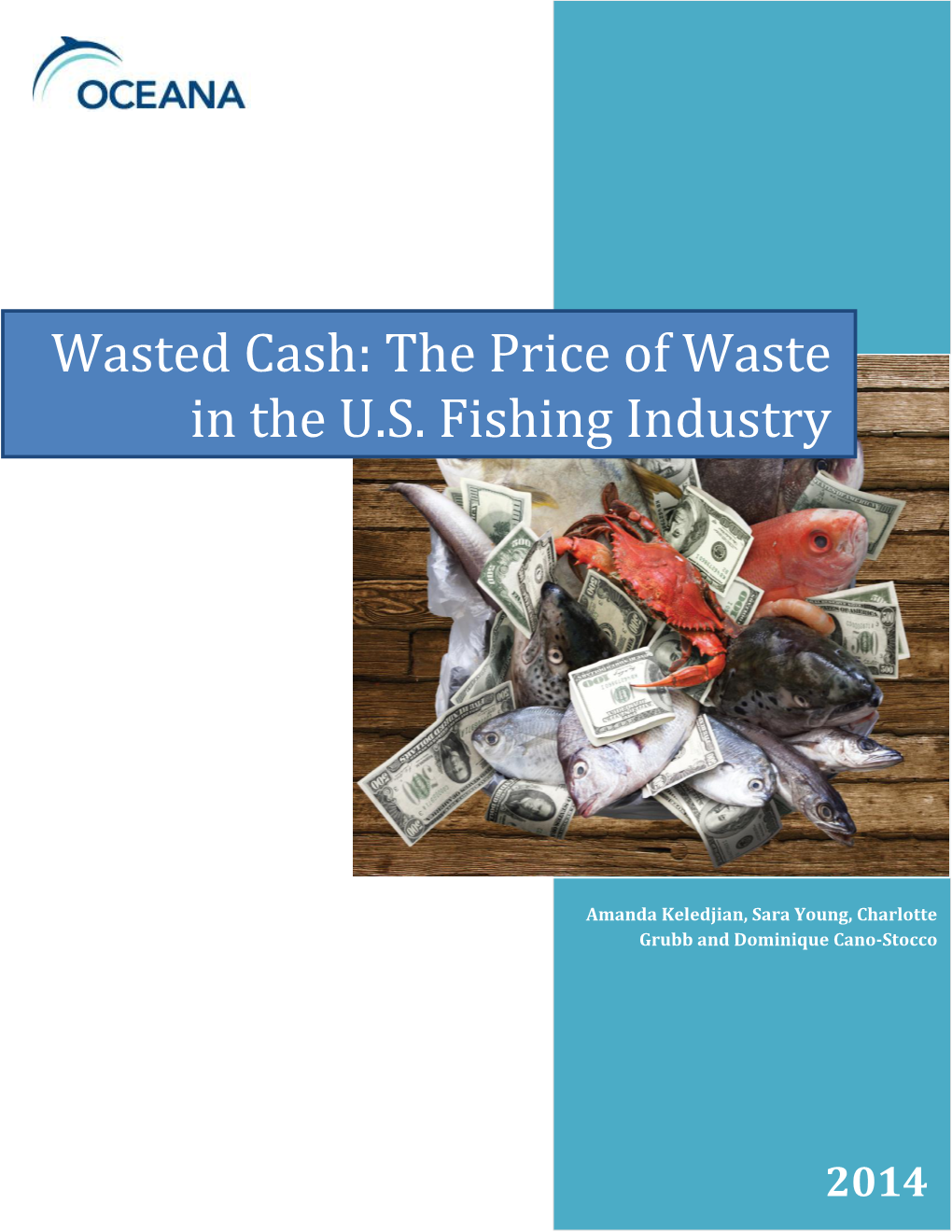 Wasted Cash: the Price of Waste in the U.S. Fishing Industry
