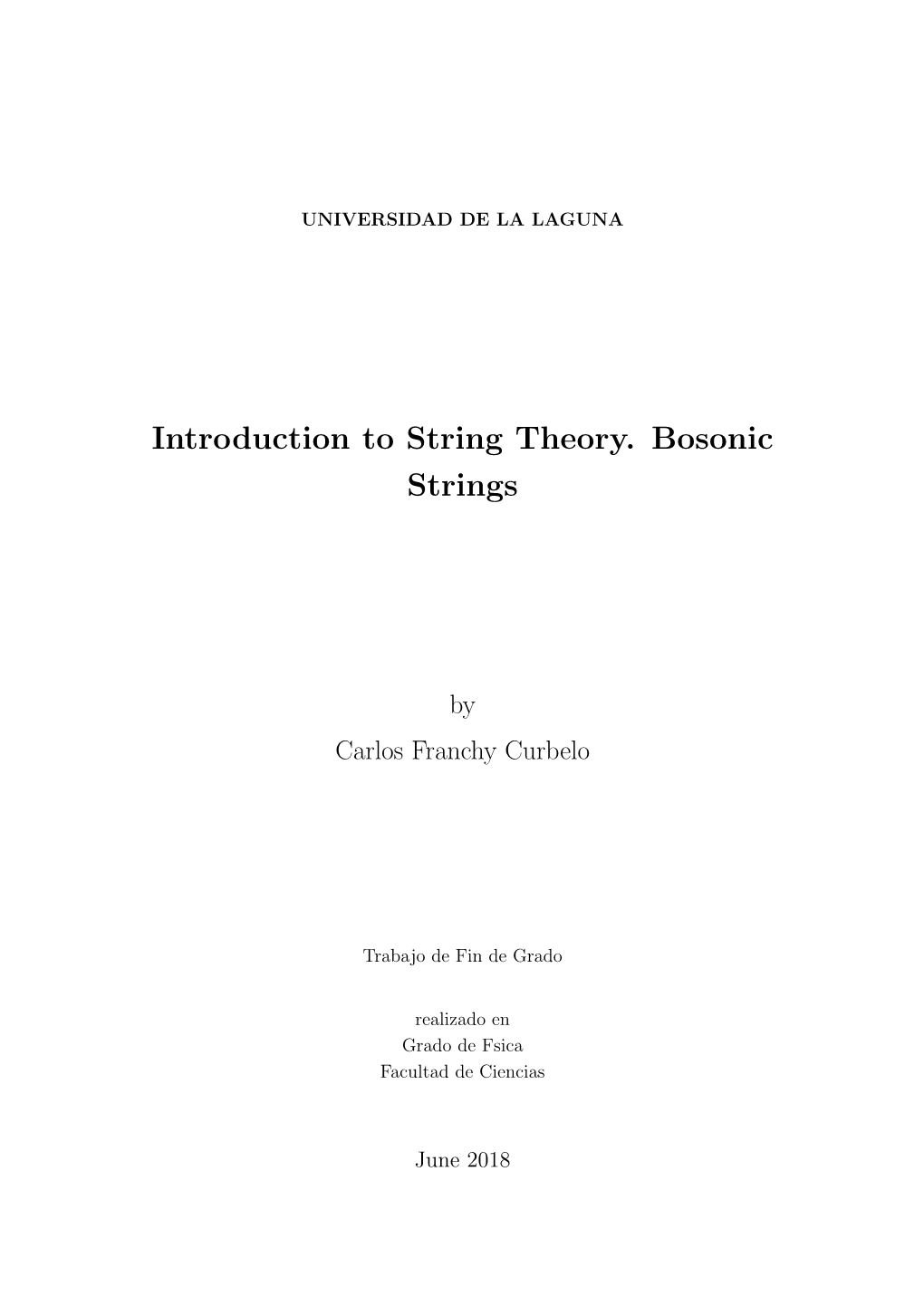 Introduction to String Theory. Bosonic Strings