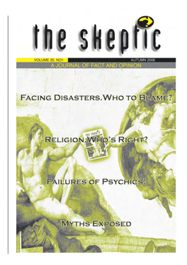 The Skeptic Contents Vol 25, No 1 Autumn 2005 ISSN 0726-9897 Regulars