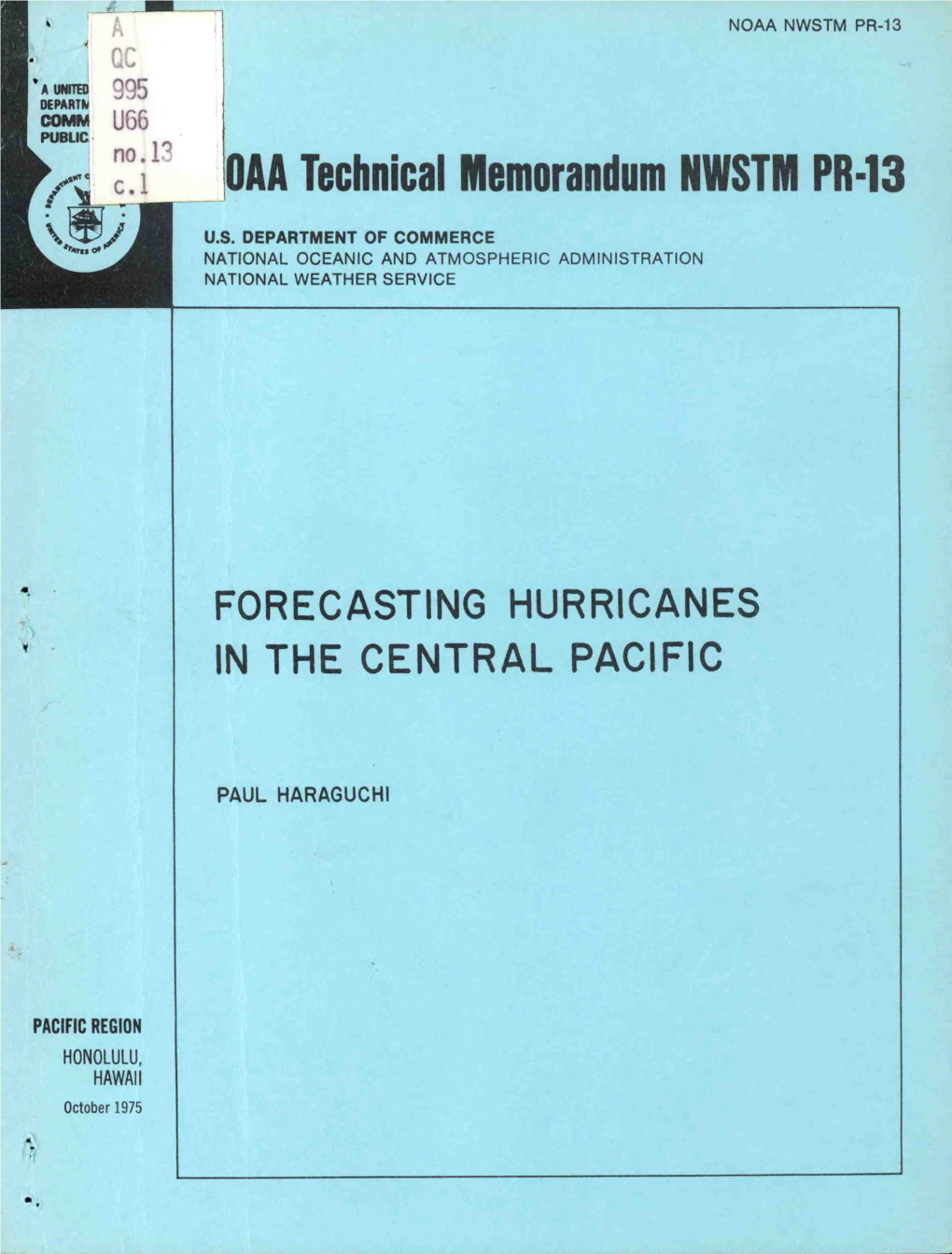 Forecasting Hurricanes in the Central Pacific