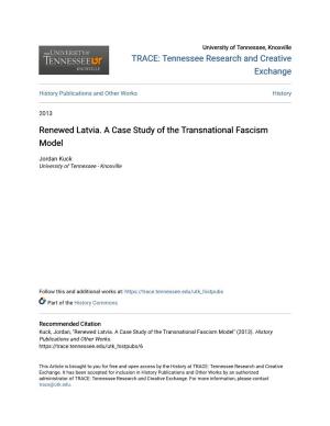 Renewed Latvia. a Case Study of the Transnational Fascism Model