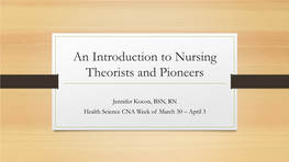 An Introduction to Nursing Theorists and Pioneers