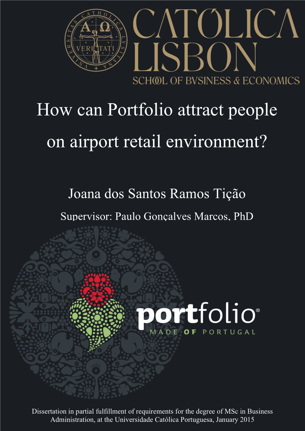 How Can Portfolio Attract People on Airport Retail Environment?
