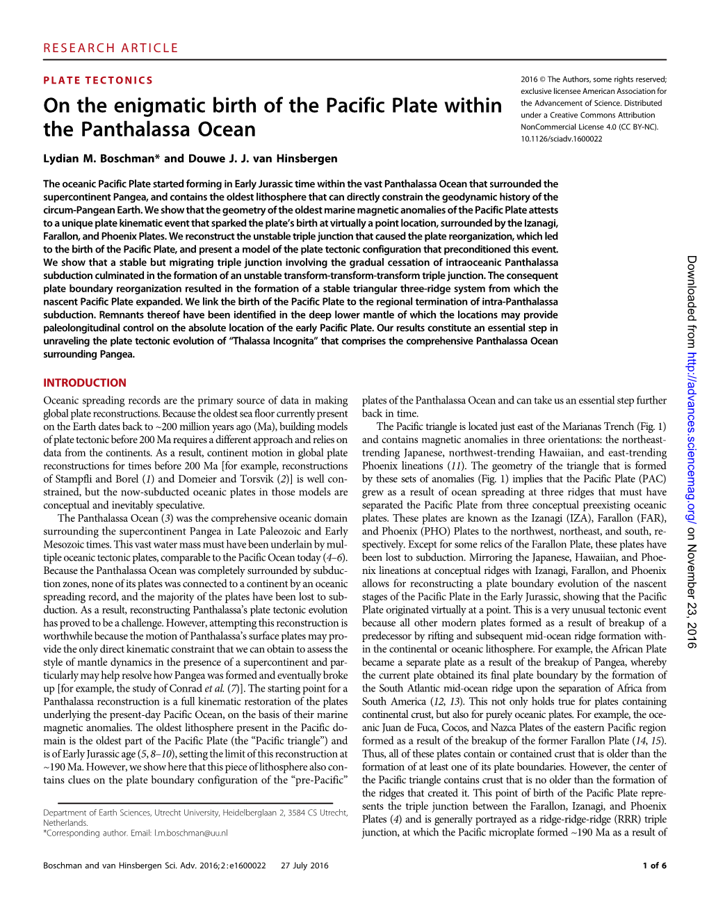 On the Enigmatic Birth of the Pacific Plate Within the Panthalassa Ocean Lydian M