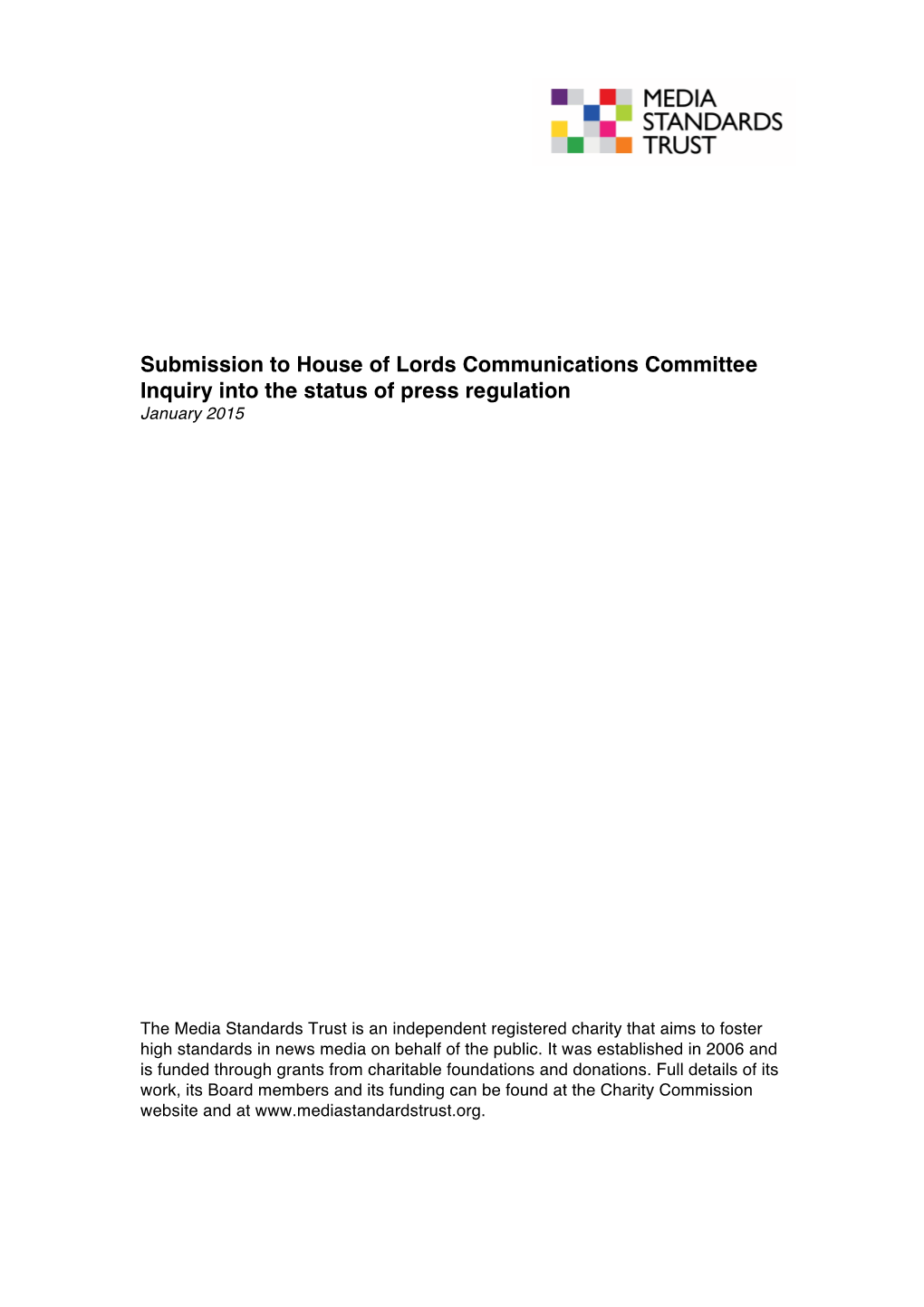 Submission to House of Lords Communications Committee Inquiry Into the Status of Press Regulation January 2015