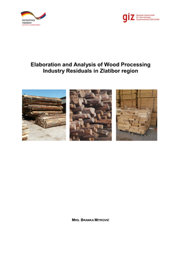 Elaboration and Analysis of Wood Processing Industry Residuals in Zlatibor Region