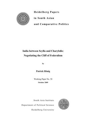 Heidelberg Papers in South Asian and Comparative Politics India Between Scylla and Charybdis