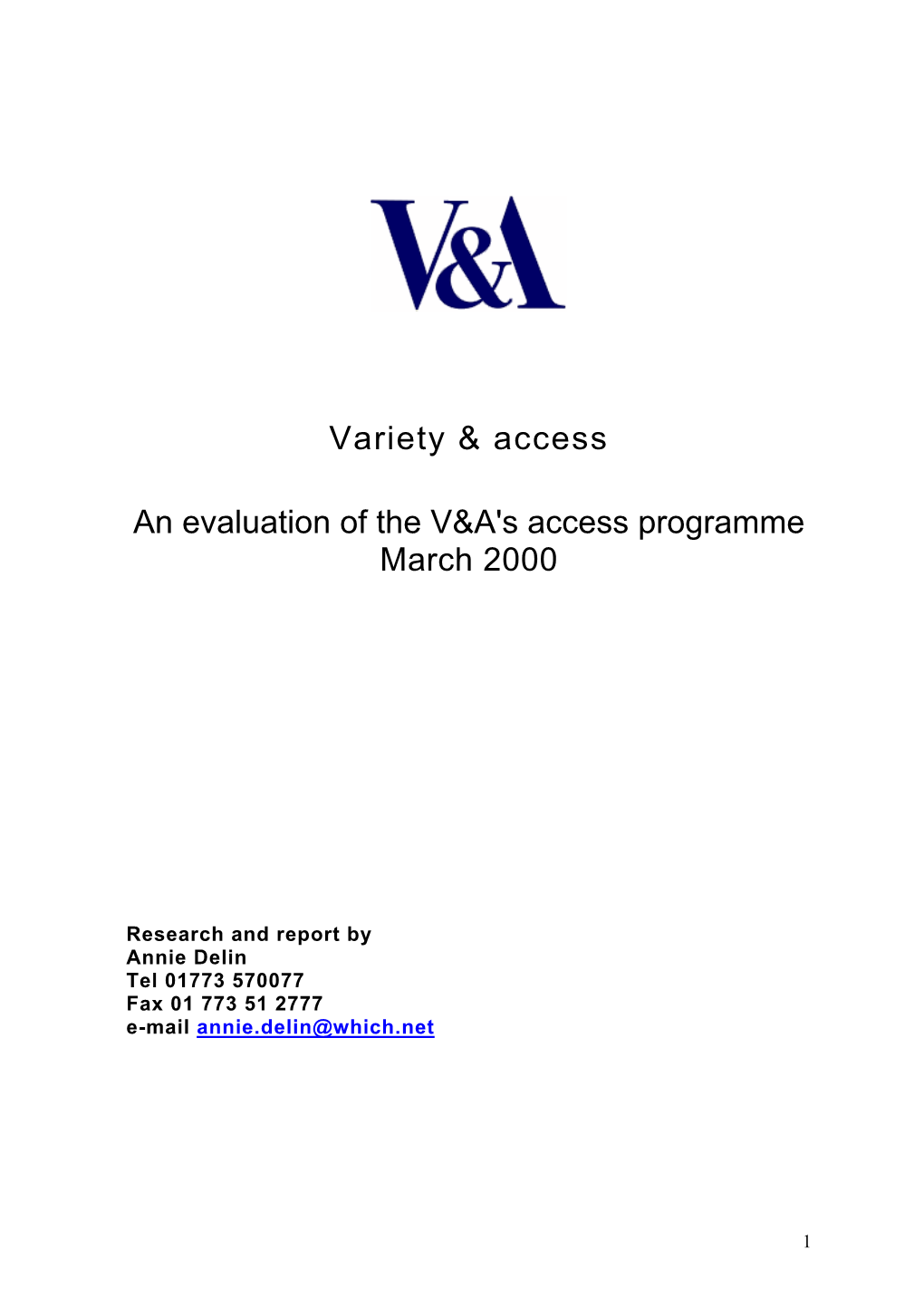 Variety & Access an Evaluation of the V&A's Access Programme March 2000